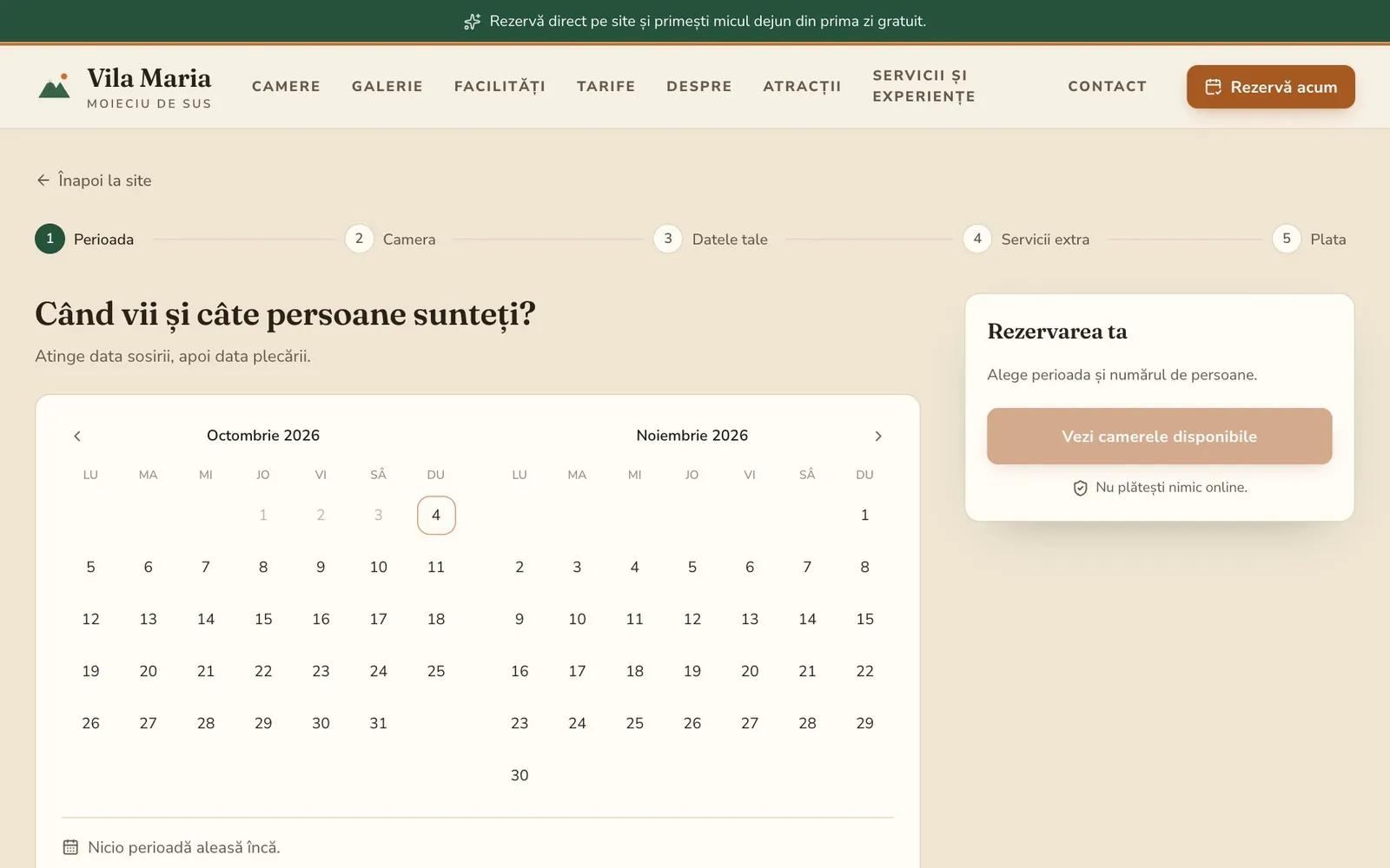 Rezervarea online: perioada și numărul de persoane.